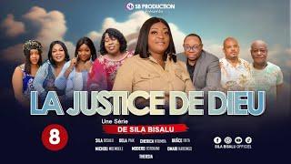 LA JUSTICE DE DIEU Ep 8| Film congolais 2024 | Sila Bisalu | SBproduction