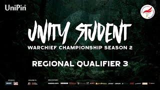 Unity Student Warchief Championship Season 2 - Regional Qualifier Day 3