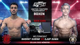 [UFT 2]: Nasrat Karimi vs Ejup Suma