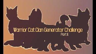 Warrior Cat Clan Generator Challenge | Part II
