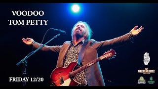 Voodoo Tom Petty 12/20/2024