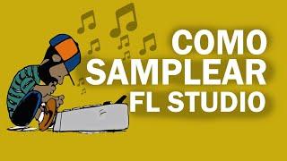 Como Samplear Con Fl Studio / Estilo MPC