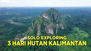 Solo Exploring : 3 hari di Hutan Kalimantan - Gunung kombeng - Long lemun Wahau | Anak Pedalaman