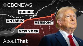 Is Trump right about the Canadian border? | About That