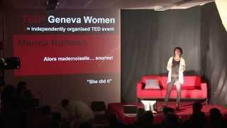 Little Lady, Smile! : Marina Rollman at TEDxGenevaWomen