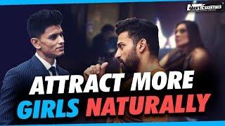 HOW TO ATTRACT GIRLS Naturally ft. Sirhud Kalra | Manly Tips to Attract Girls | Mayank Bhattacharya