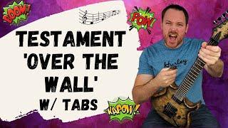 Testament Over The Wall Guitar Lesson + Tutorial