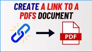 How to Create a Link to a PDFs Document