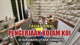 TAHAP AWAL PENGERJAAN KOLAM KOI DI SURABAYA UTARA (DEMAK) | Jasa Disain kolam koi 081230861117