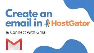 How to Create a FREE Professional Email in Hostgator & Connect with Gmail! (Manage, Send & Receive)