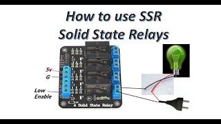 How to use SSR -  Solid State Relays
