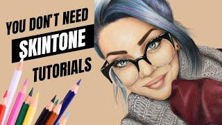 Why You Don't Need to Watch Skintone Tutorials to Draw Realistic Skin