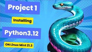 Python, Install Python, Linux - Project 1