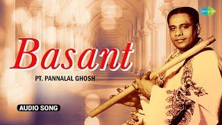 Basant | Pt. Pannalal Ghosh | Indian Classical Music | Saregama Hindustani Classical