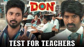 Don Movie Scenes | Test For Teachers | Sivakarthikeyan | SJ Suryah | Priyanka Mohan | Soori | Lyca