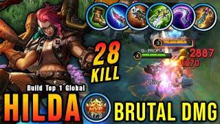 28 Kills!! Offlane Monster Hilda Brutal Damage Build - Build Top 1 Global Hilda ~ MLBB