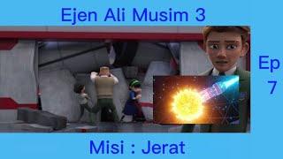 Ejen Ali Musim 3 Episode 7 Misi : Jerat