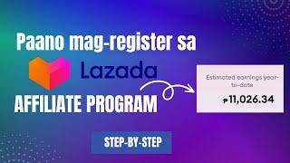 Paano mag-register sa Lazada Affiliate Program? | Step by Step @LazadaPhilippines