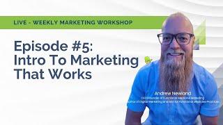 Episode #5: Intro to Marketing that works for Functional Medicine and Direct Primary Care Practices