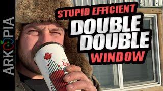 The Double Double Window - The World's Most Energy Efficient Window - Cheap, Easy, & Just Awesome