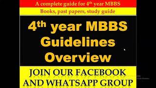 4th year MBBS Overview | Guidelines Series | Medicos Study Corner