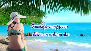 LABIS NA NASAKTAN Lyrics (Tagalog Version) By: Jennelyn Yabu