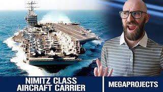 The Nimitz Class: The Nuclear Powered Supercarrier