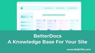 BetterDocs – A Knowledge Base For Your Site