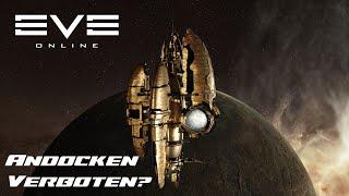 EVE ONLINE #058  Andockerlaubnis verweigert!? #letsplay #deutsch #mmorpg