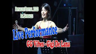 GG Vibes - Gigi De Lana  1hour performance during Paynauen Festival 2023