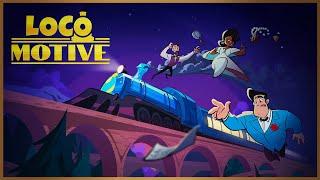 Loco Motive - Announcement Trailer