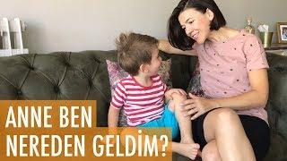 "Anne, Bebekler Nerden Gelir?" | Acemi Anne