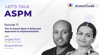 The AI Sweet Spot: A Balanced Approach to Implementation | Let's Talk ASPM #71