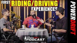 First riding and driving experiences | The PowerDrift Podcast