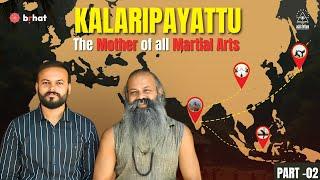 KALARIPAYATTU - PART 2