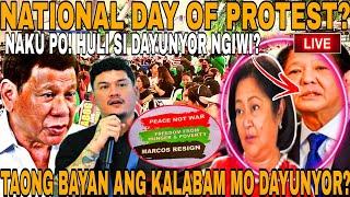 LIVE NOW NATIONAL DAY OF PROTEST! DAGSA ANG MGA SUPPORTERS! DAYUNYOR SABOG NA! NGIWI PA