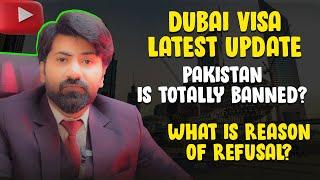 Dubai Visit Visa Latest Update 2024 | Dubai Visit Visa Banned for Pakistan | GHC Consultants | Bilal