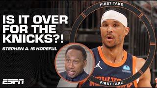 IT’S NOT OVER! ️ - Stephen A. isn’t losing hope in the Knicks after Game 4 loss | First Take