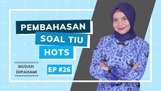 Soal & pembahasan TIU HOTS CPNS 2021 Ep 26 #ayocpnstiu