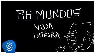 Raimundos - Vida Inteira (Abertura Oficial Malhação 2015 - Seu Lugar No Mundo)