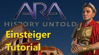 Einsteiger TUTORIAL für Ara: History Untold mit vielen Tipps & Tricks!  [Deutsch]