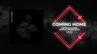 02. Chris Avantgarde - Coming Home (History Channel Official Promo Music)