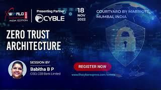 The Cyber Express | World CyberCon India | Babitha BP | #Zero #Trust