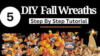 5 DIY FALL WREATHS | STEP BY STEP WREATH TUTORIAL | Beginner Wreath Making | Fun Fall DIY