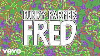 Funky Farmer Fred (From "Bob's Burgers"/Lyric Video)