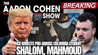 BREAKING: Ice Arrests Pro-Hamas Columbia Student Mahmoud Khalil – Trump: ‘First of Many’