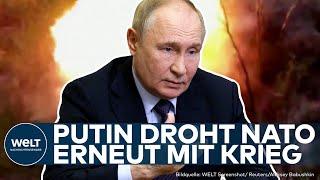 RUSSLAND: Kriegseintritt der Nato? Wladimir Putin droht Westen erneut mit Eskalation!