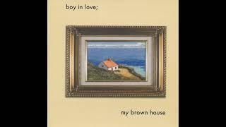 Boy in Love; [USA] - "My  Brown House" [full album, 2012]