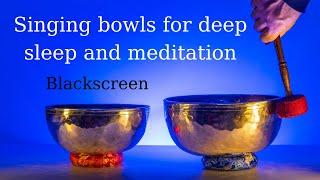 Singing bowls for deep sleep and meditation: one hour of continuous sound with black screen