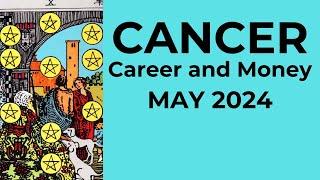Cancer: Entering Into A New Realm Of Abundance!  May 2024 CAREER AND MONEY Tarot Reading
